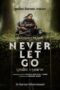 2CfGeMYkZAD69qm34VFKlNP4cZL Never Let Go (2024) ผูกเป็น หลุดตาย