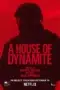 A House of Dynamite (2025) ยุทธศาสตร์ อำนาจ ล้างโลก A House Of Dynamite (2025) ยุทธศาสตร์ อำนาจ ล้างโลก