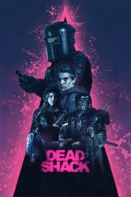 ดูหนังออนไลน์ฟรี Dead Shack (2017) กระท่อมแห่งความตาย