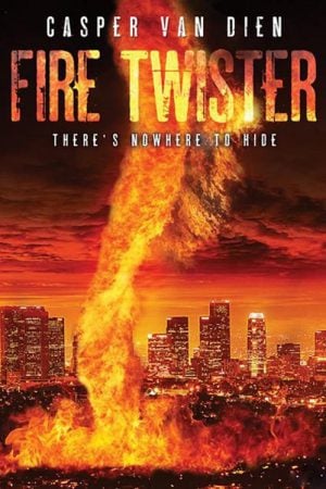 ดูหนังออนไลน์ฟรี Fire Twister (2015) ทอร์นาโดเพลิงถล่มเมือง